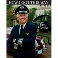 How I Got This Way: An Autobiography - Paperback