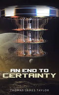 An End to Certainty - Paperback