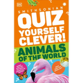 Quiz Yourself Clever! Animals of the World - Paperback