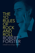 The 10 Rules of Rock and Roll: Collected Music Writings / 2005-09 - Paperback