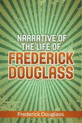 Narrative of the Life of Frederick Douglass - Paperback