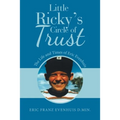 Little Ricky's Circle of Trust: The Life and Times of Eric Evenhuis - Paperback