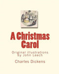 A Christmas Carol: Original illustrations by John Leech - Paperback