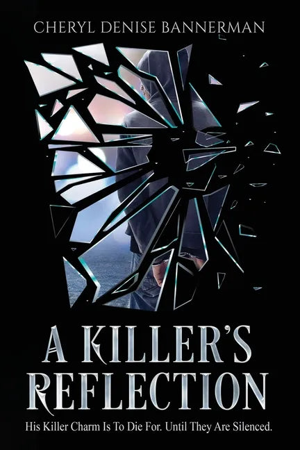 A Killer's Reflection: Inside the Mind of a Serial Killer - Paperback