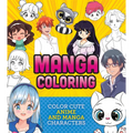 Manga Coloring Book: Color Cute Anime and Manga Characters - Paperback
