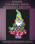 Gnome Coloring Book Midnight Edition: 30 Gnome Stress Relief Coloring Pages With A Black Background. Gnome Fun Patterned Coloring Book For Grown ups. - Paperback