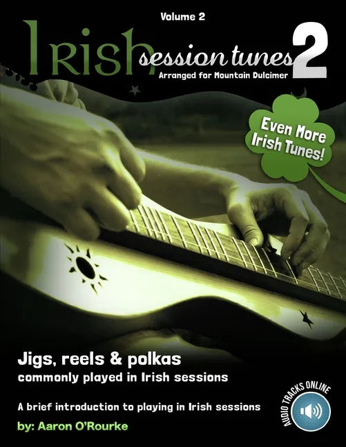 Irish Session Tunes (For Dulcimer), Volume 2 - Paperback