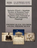 Sarisohn (Floyd) V. Appellate Division of Supreme Court, Second Department U.S. Supreme Court Transcript of Record with Supporting Pleadings - Paperback