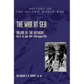 The War at Sea 1939-45: Volume III Part 2 The Offensive 1st June 1944-14th August 1945 - Hardcover