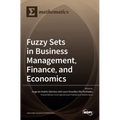 Fuzzy Sets in Business Management, Finance, and Economics - Hardcover