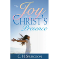The Joy in Christ's Presence - Paperback