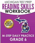 MICHIGAN TEST PREP Reading Skills Workbook M-STEP Daily Practice Grade 6: Preparation for the M-STEP English Language Arts Assessments - Paperback