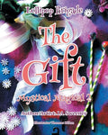 The Gift: Mystical Magical 2 - Paperback