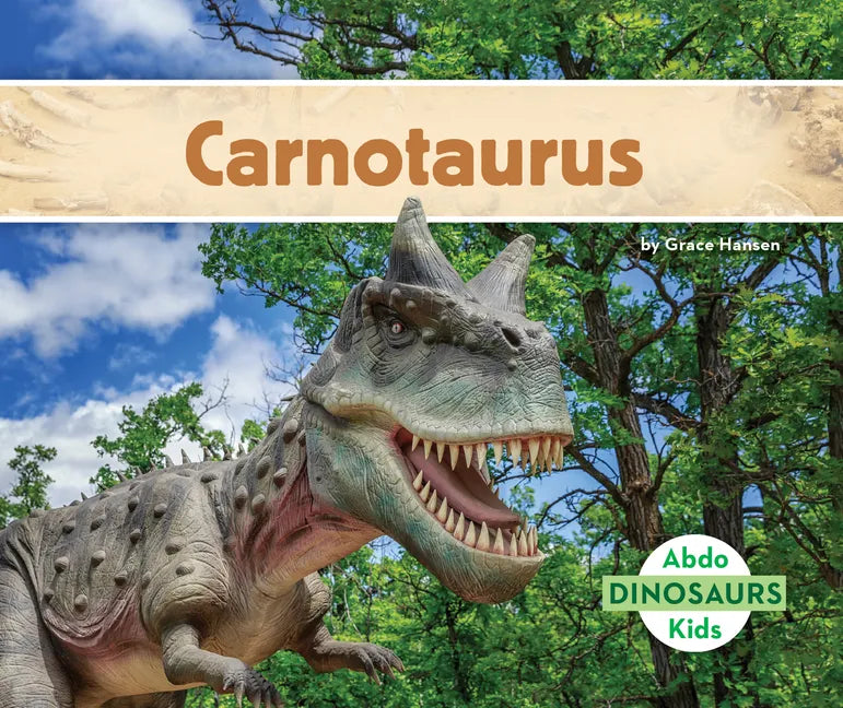 Carnotaurus - Library Binding