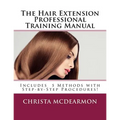 The Hair Extension Professional Training Manual - Paperback