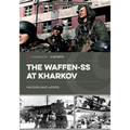 The Waffen-SS at Kharkov: February--March 1943 - Paperback
