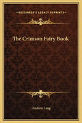 The Crimson Fairy Book - Hardcover