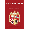 Pax Thorun (Peace of Thorn) - Paperback