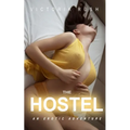 The Hostel: An Erotic Adventure - Paperback