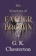 The Wisdom of Father Brown - Paperback