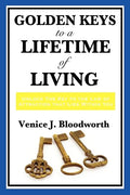 Golden Keys to a Lifetime of Living - Paperback