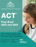 ACT Prep Book 2022 and 2023: ACT Study Guide with Practice Test Questions [4th Edition] - Paperback
