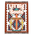 Li'l Big Souls: Jesus Makes Us Whole - Hardcover