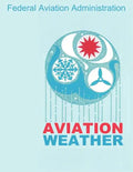 Aviation Weather (FAA Handbooks) - Paperback