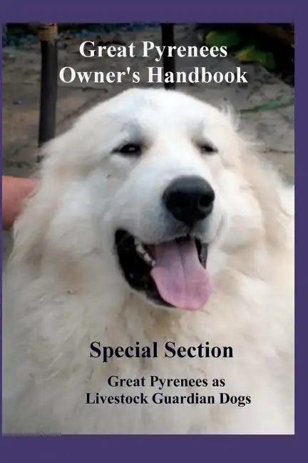 Great Pyrenees Owners Handbook - Paperback