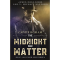 The Midnight Sun Matter - Billy Hatcher Mysteries: Cryptogram Puzzle Books - Murder Mystery Puzzle Book - Paperback