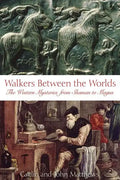 Walkers Between the Worlds: The Western Mysteries from Shaman to Magus - Paperback