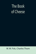 The Book of Cheese - Paperback