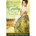 The Country House Courtship: A Novel of Regency England - Paperback