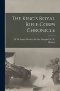 The King's Royal Rifle Corps Chronicle - Paperback