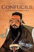 Confucius: A Life From Beginning to End - Paperback