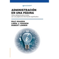 Administración En Una Página: Cómo alinearse para el éxito con una página de información significativa - Hardcover