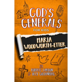 God's Generals for Kids: Maria Woodworth-Etter - Paperback