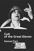 Cult of the Great Eleven - Paperback