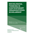Sociological Thinking in Contemporary Organizational Scholarship - Paperback