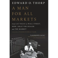 A Man for All Markets: From Las Vegas to Wall Street, How I Beat the Dealer and the Market - Paperback