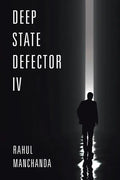 Deep State Defector IV - Paperback