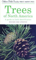 Trees of North America: A Guide to Field Identification, Revised and Updated - Paperback