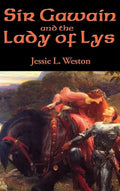 Sir Gawain and the Lady of Lys - Hardcover