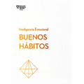 Buenos Hábitos. Serie Inteligencia Emocional HBR (Good Habits Spanish Edition) - Paperback