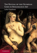 The Revival of the Olympian Gods in Renaissance Art - Paperback