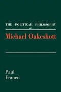 The Political Philosophy of Michael Oakeshott - Paperback