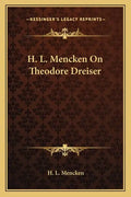 H. L. Mencken on Theodore Dreiser - Paperback