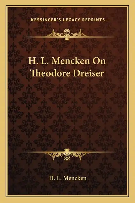 H. L. Mencken on Theodore Dreiser - Paperback