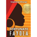Fortunate Fayola - Paperback