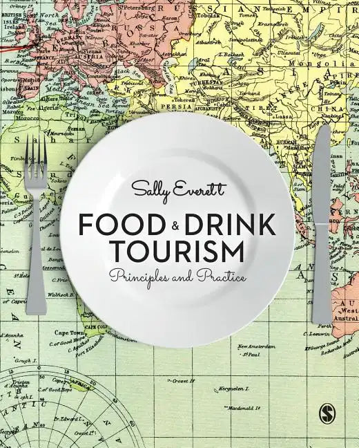 Food and Drink Tourism - Paperback